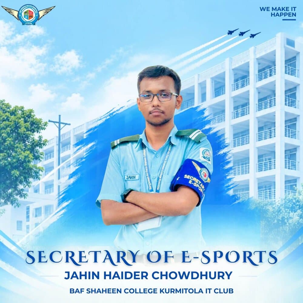 Jahin Haider Chowdhury — Secretary of E-Sports